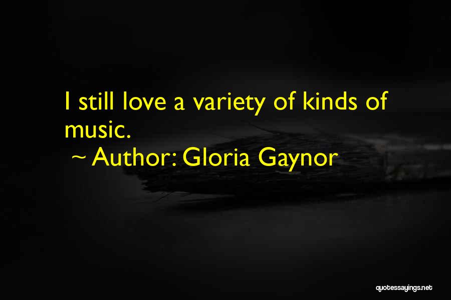 Gloria Gaynor Quotes 388159