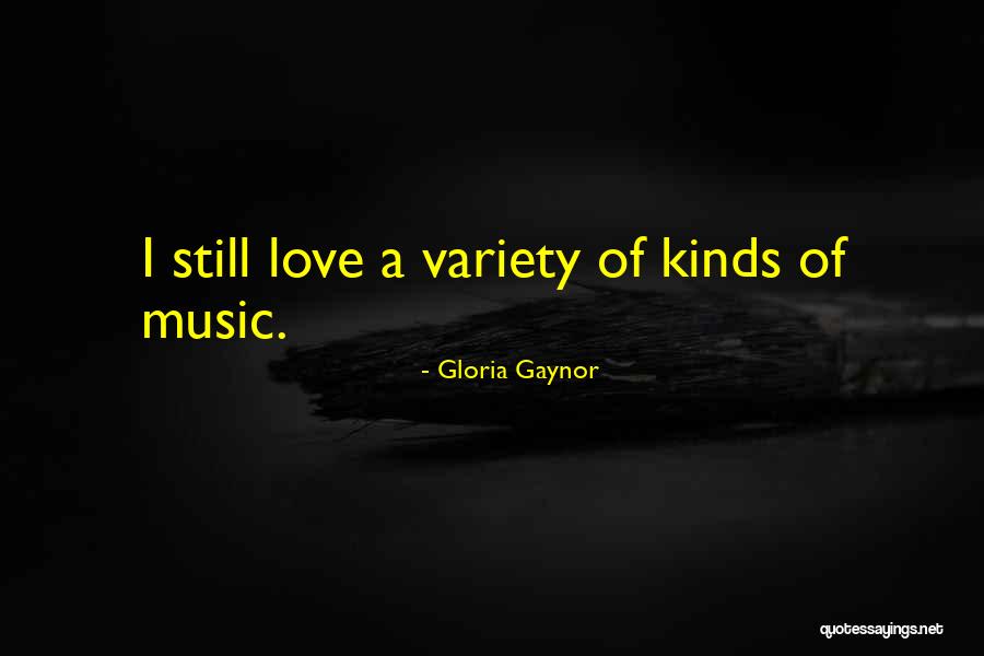 Gloria Gaynor Quotes 388159