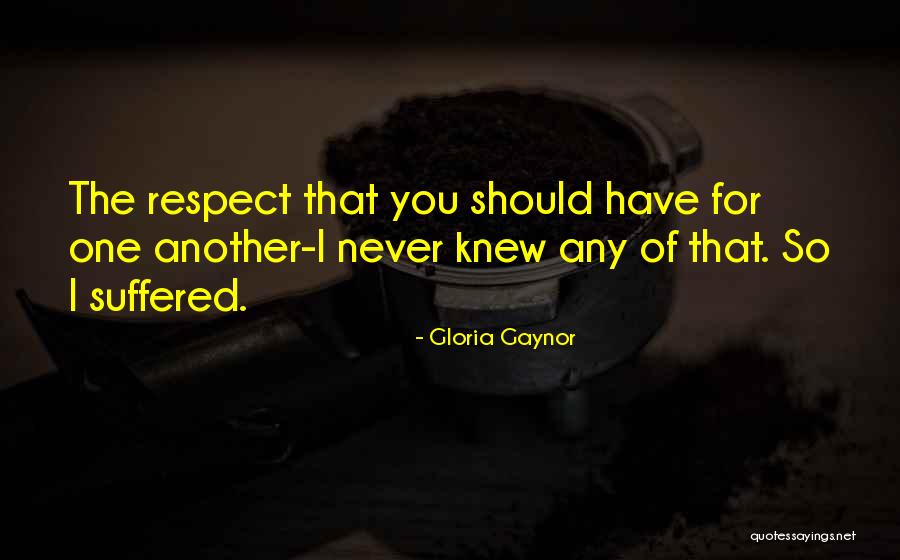 Gloria Gaynor Quotes 781953