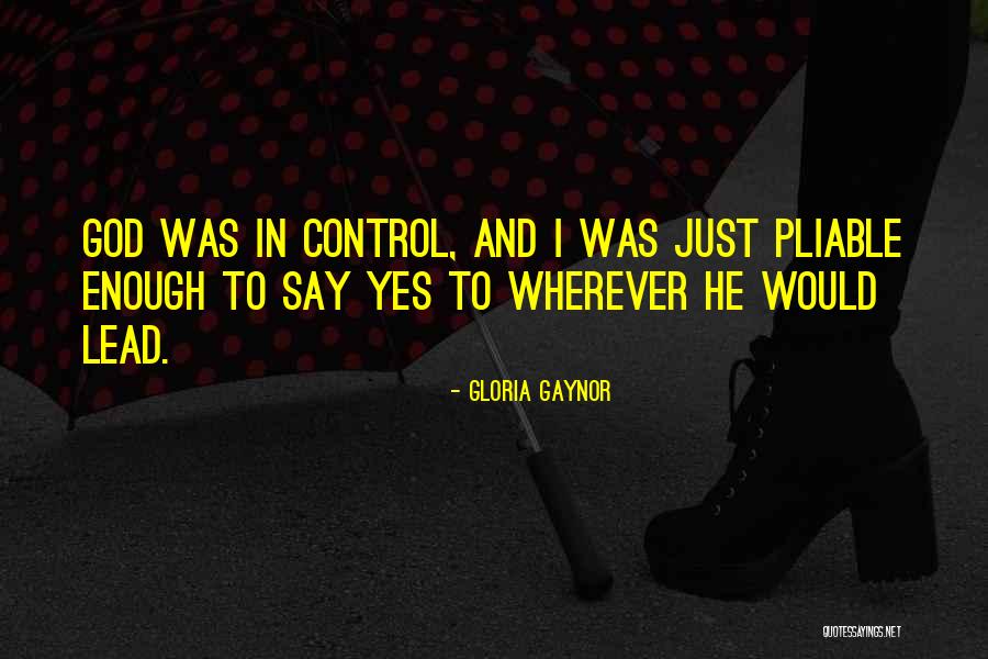 Gloria Gaynor Quotes 892269