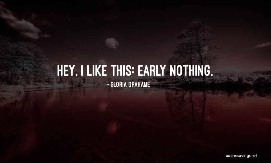 Gloria Grahame Quotes 1430675 Gloria Grahame Quotes 1430675