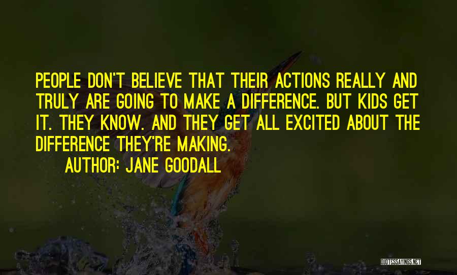 Gloria Jean Watkins Quotes By Jane Goodall