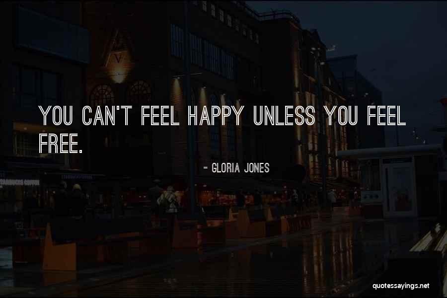 Gloria Jones Quotes 2214614