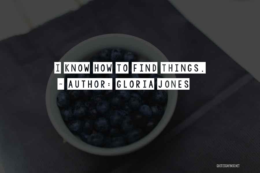 Gloria Jones Quotes 913138