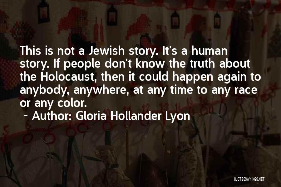 Gloria Lyon Quotes By Gloria Hollander Lyon