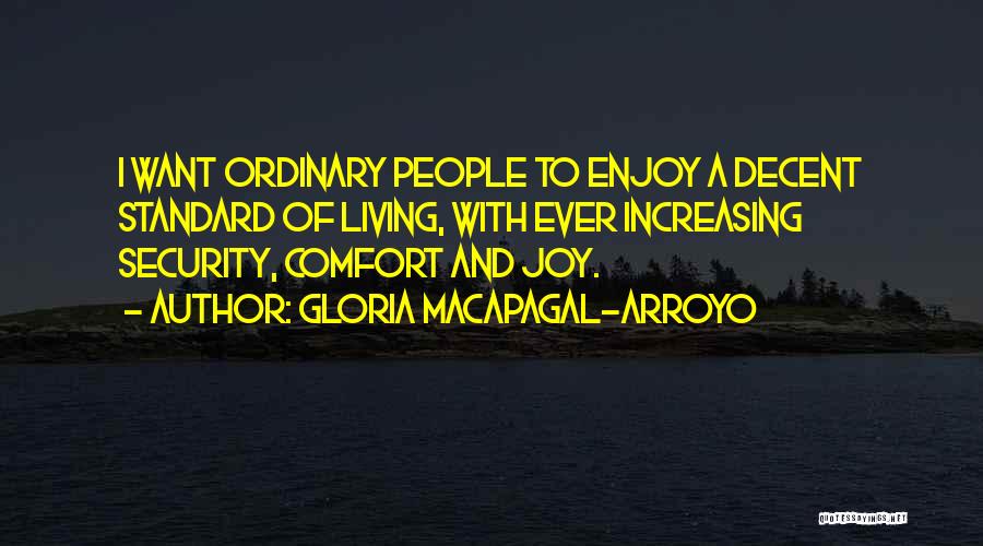 Gloria Macapagal Quotes By Gloria Macapagal-Arroyo