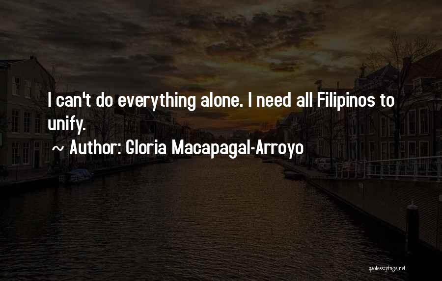 Gloria Macapagal Quotes By Gloria Macapagal-Arroyo