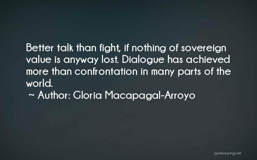 Gloria Macapagal Quotes By Gloria Macapagal-Arroyo