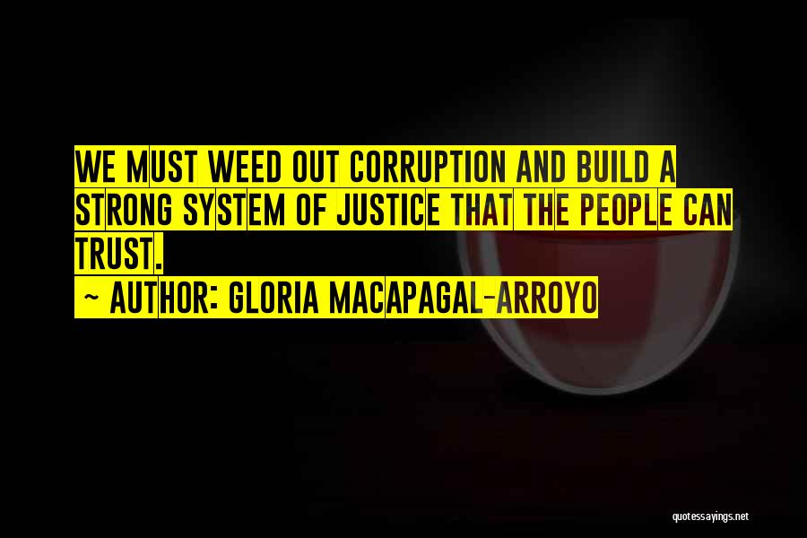 Gloria Macapagal Quotes By Gloria Macapagal-Arroyo