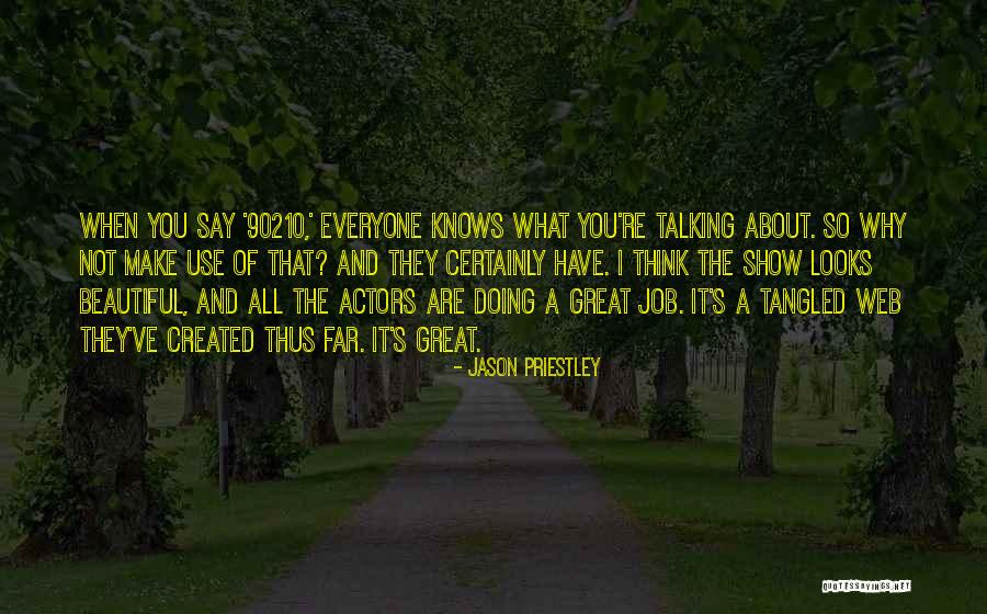 Gloria Maris Alabang Quotes By Jason Priestley Gloria Maris Alabang Quotes By Jason Priestley