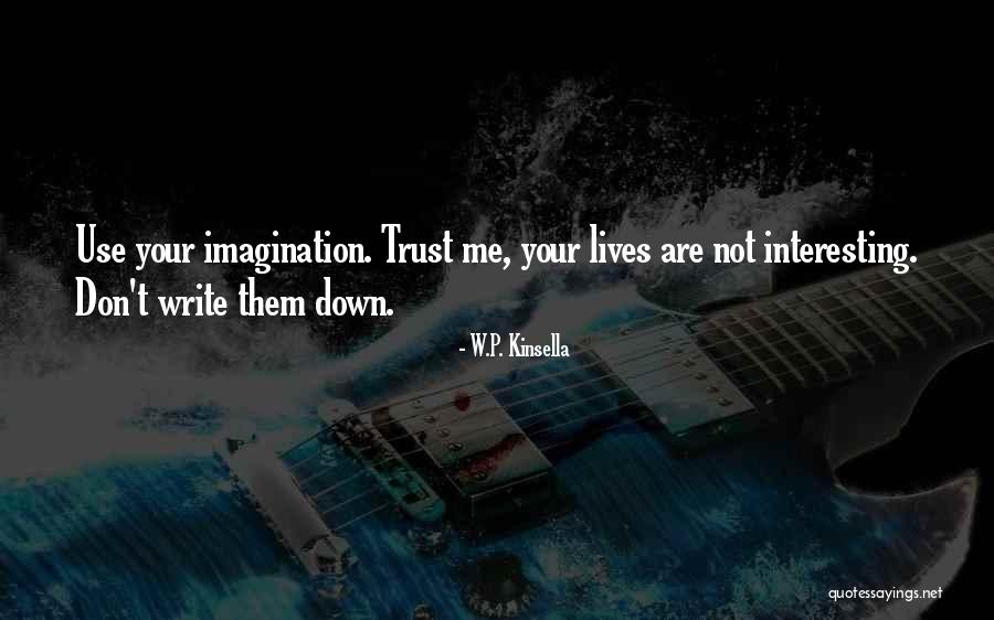 Gloria Maris Alabang Quotes By W.P. Kinsella Gloria Maris Alabang Quotes By W.P. Kinsella