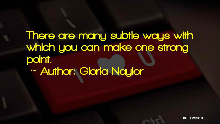 Gloria Naylor Quotes 1269990