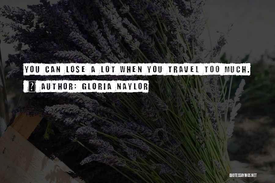 Gloria Naylor Quotes 1741555