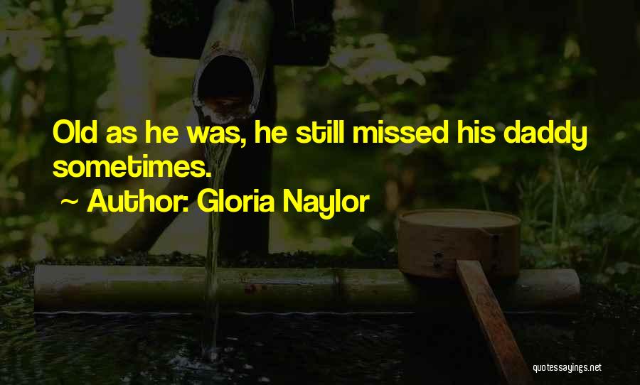 Gloria Naylor Quotes 2084310