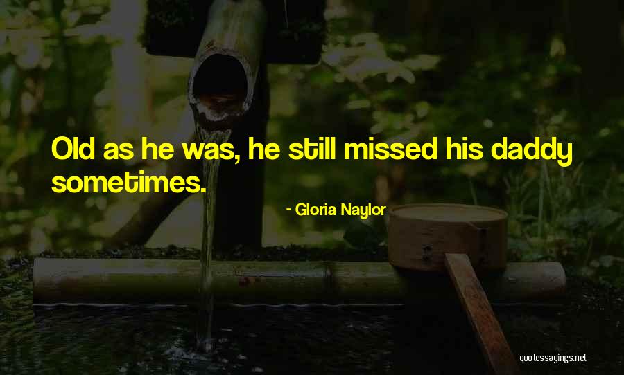 Gloria Naylor Quotes 2084310