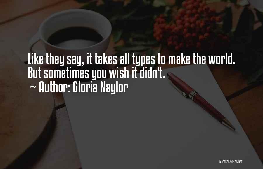 Gloria Naylor Quotes 2086171