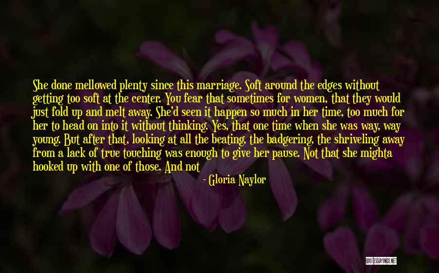 Gloria Naylor Quotes 386778