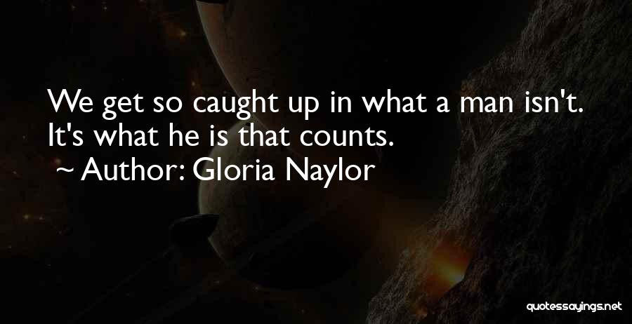 Gloria Naylor Quotes 448115