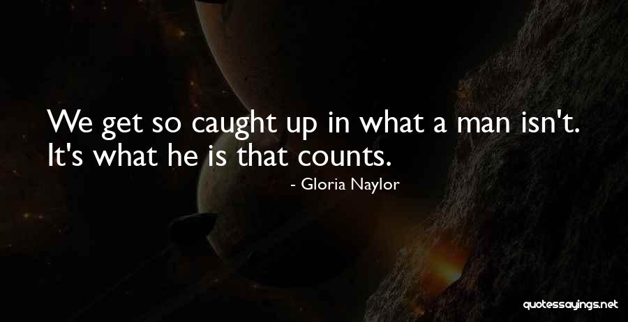 Gloria Naylor Quotes 448115