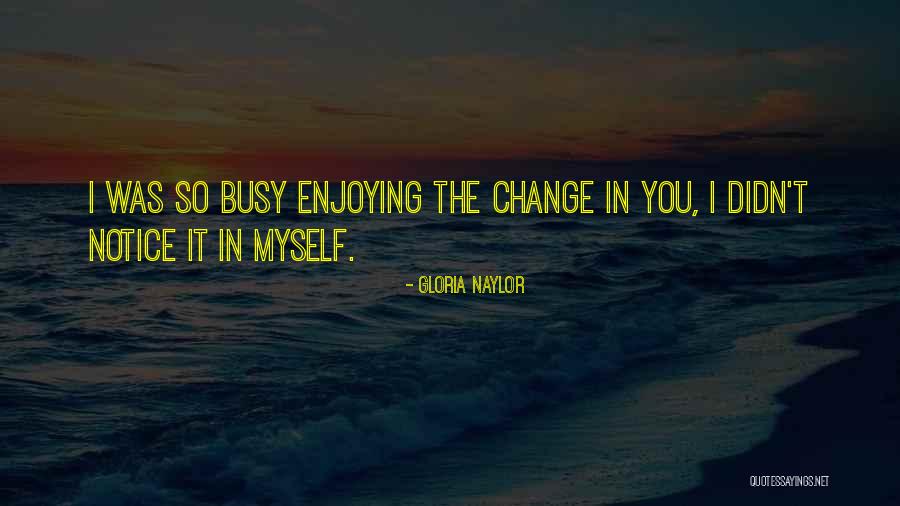 Gloria Naylor Quotes 564946 Gloria Naylor Quotes 564946