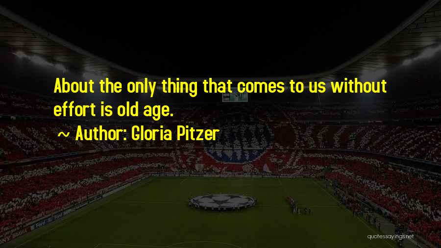 Gloria Pitzer Quotes 1008072