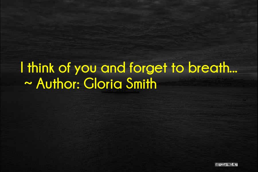 Gloria Smith Quotes 236883