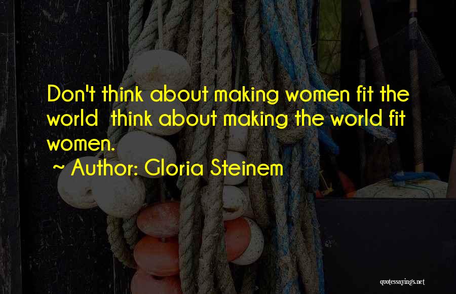 Gloria Steinem Quotes 1562280