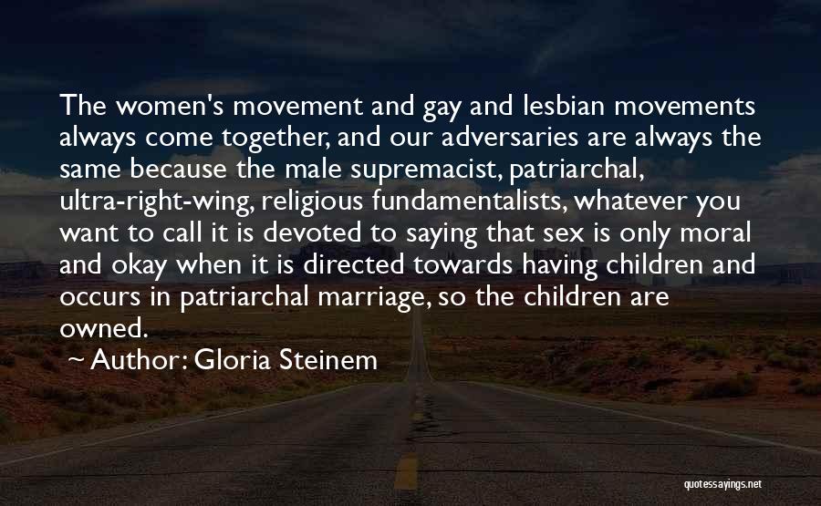 Gloria Steinem Quotes 1700445