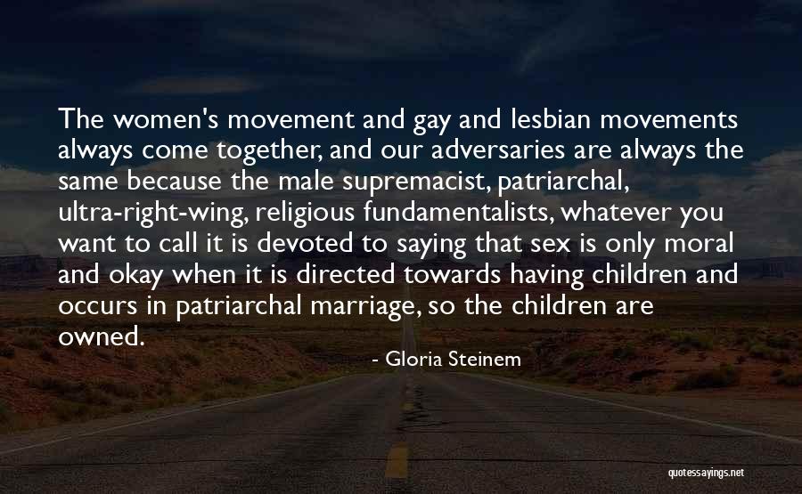 Gloria Steinem Quotes 1700445