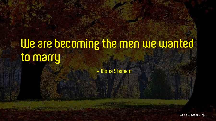 Gloria Steinem Quotes 251322