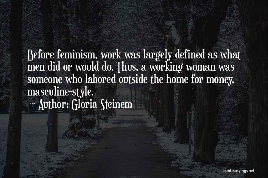 Gloria Steinem Quotes 342273