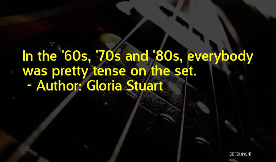 Gloria Stuart Quotes 726211