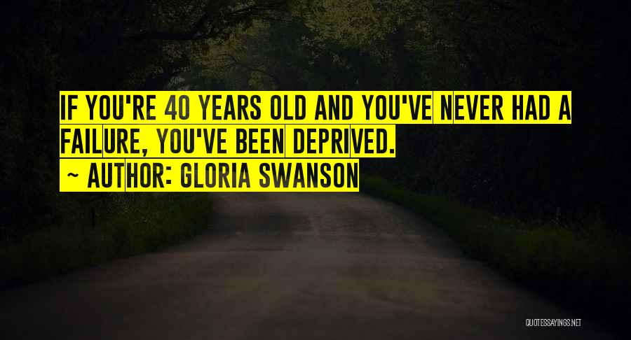 Gloria Swanson Quotes 1241114
