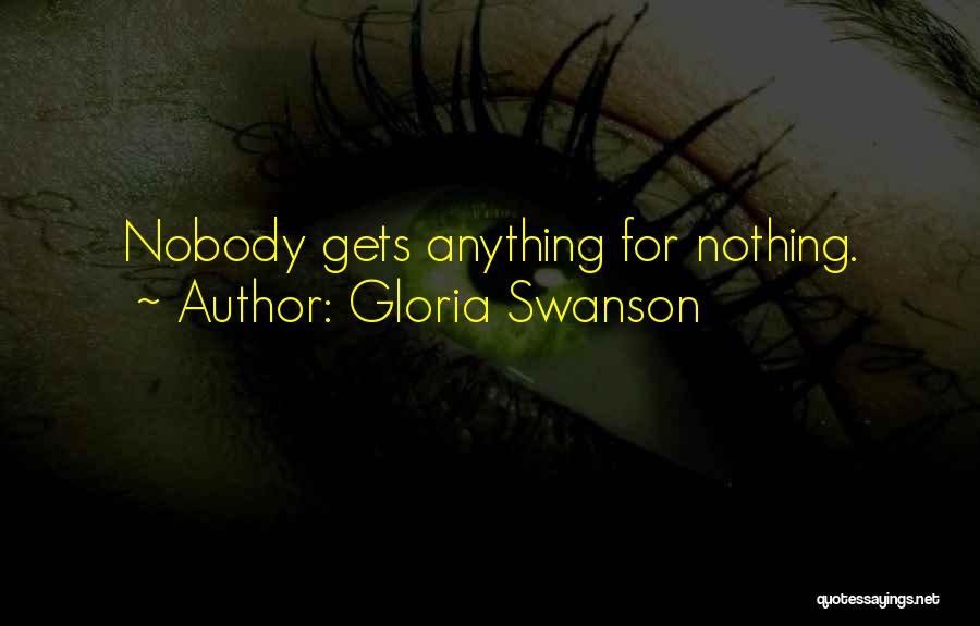 Gloria Swanson Quotes 1359862