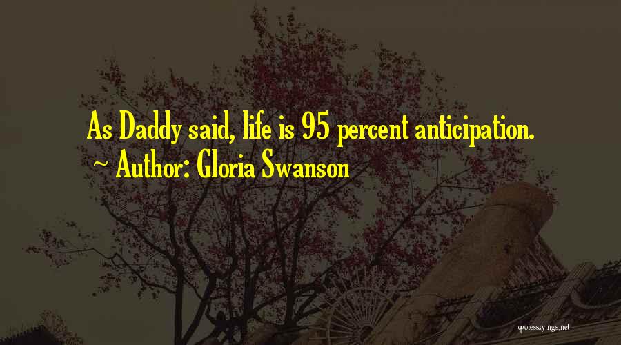 Gloria Swanson Quotes 1443552