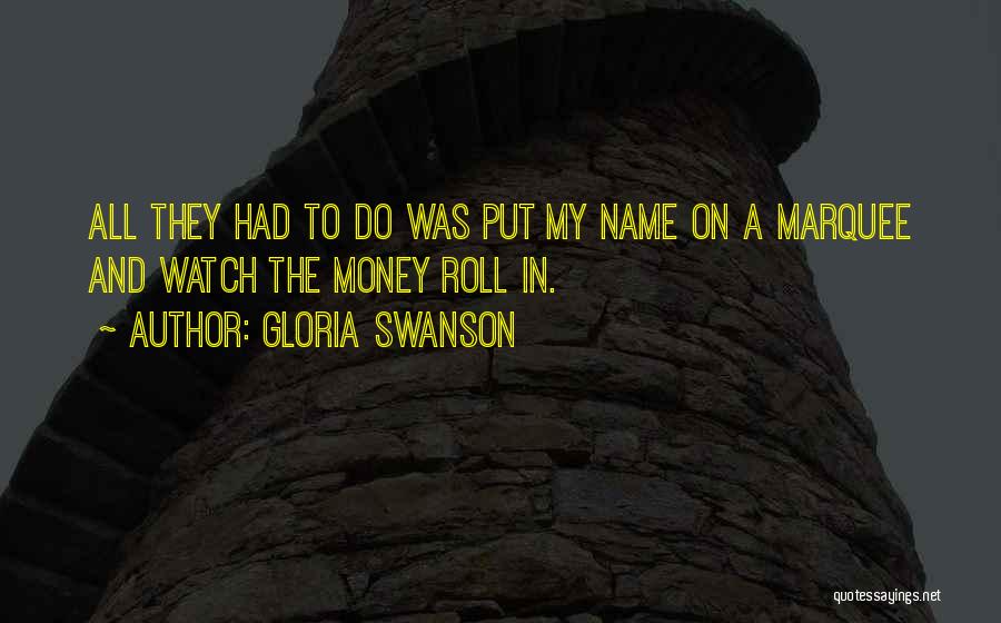 Gloria Swanson Quotes 1474634