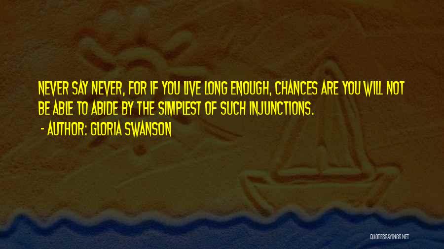 Gloria Swanson Quotes 1995608