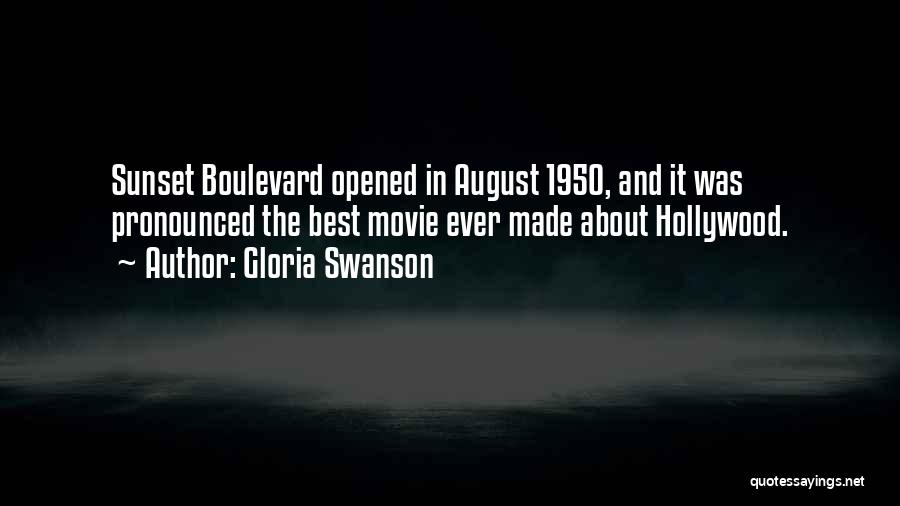 Gloria Swanson Sunset Boulevard Quotes By Gloria Swanson