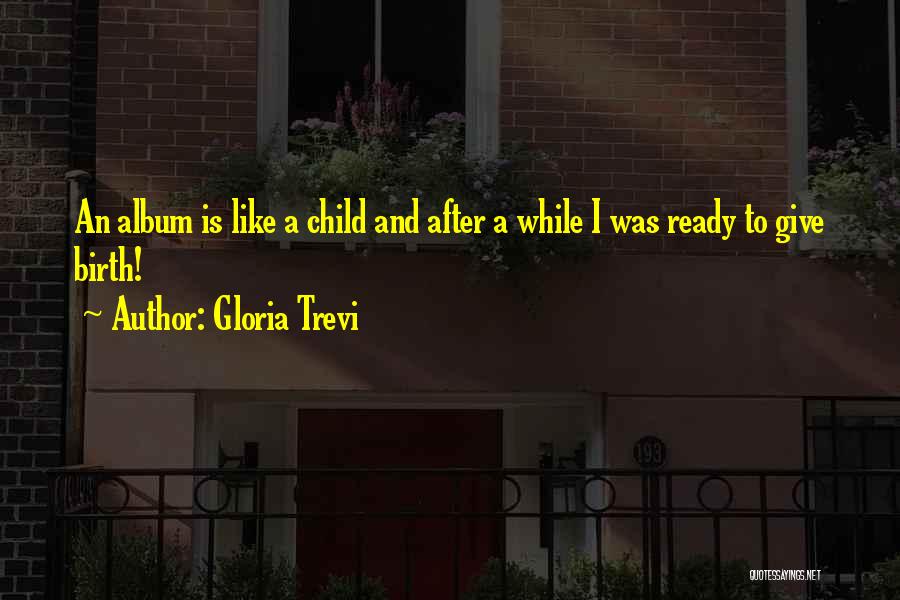 Gloria Trevi Quotes 422730