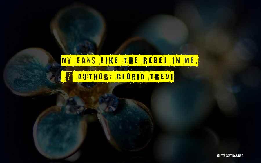 Gloria Trevi Quotes 517622