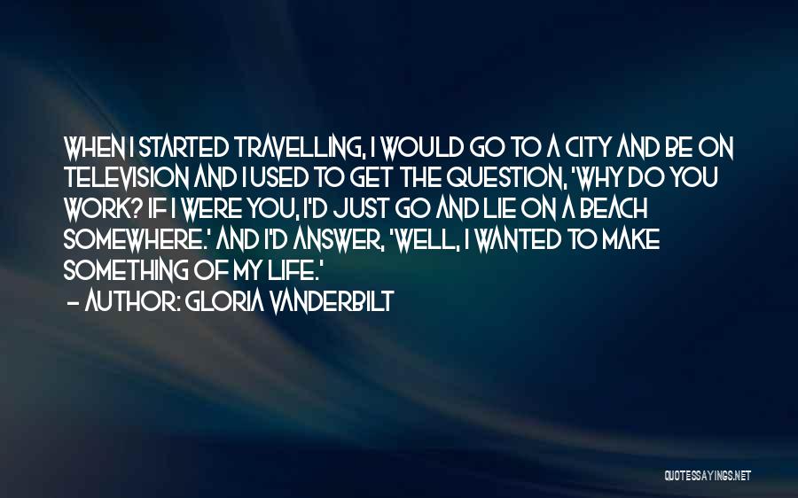 Gloria Vanderbilt Quotes 1998802
