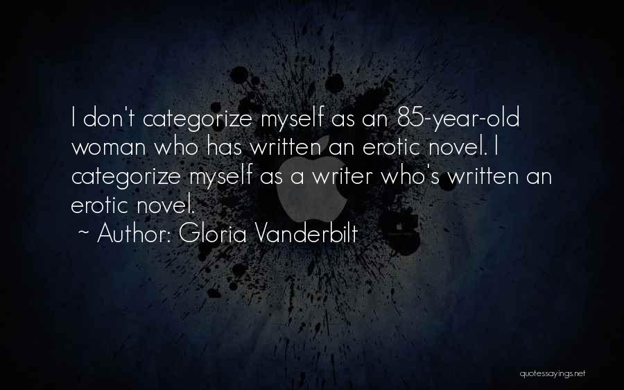 Gloria Vanderbilt Quotes 2001244