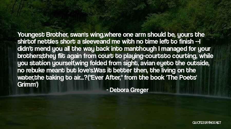 Gloriane Yi Quotes By Debora Greger Gloriane Yi Quotes By Debora Greger