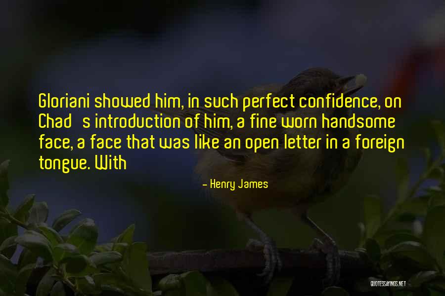 Gloriani Quotes By Henry James Gloriani Quotes By Henry James