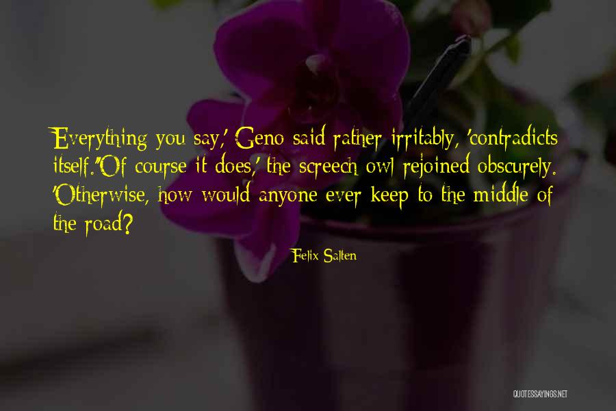Glorianne Maldonado Quotes By Felix Salten Glorianne Maldonado Quotes By Felix Salten