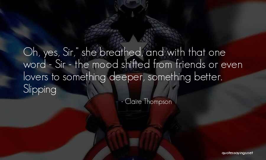 Glorieta Quotes By Claire Thompson Glorieta Quotes By Claire Thompson
