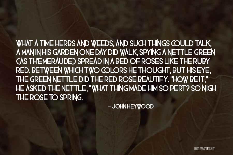 Gloriette Drongen Quotes By John Heywood Gloriette Drongen Quotes By John Heywood