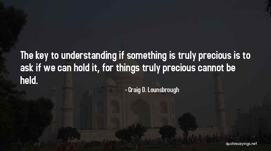 Gloriette Schultz Quotes By Craig D. Lounsbrough Gloriette Schultz Quotes By Craig D. Lounsbrough