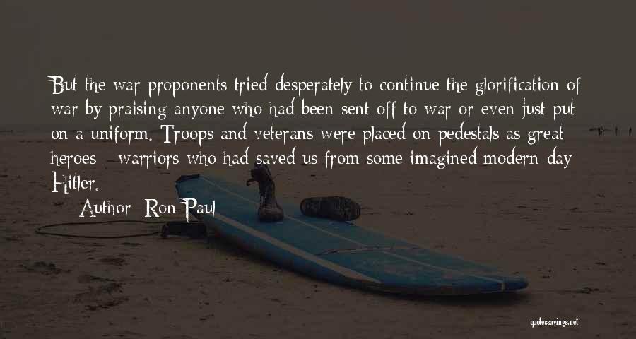 Glorification Of War Quotes By Ron Paul