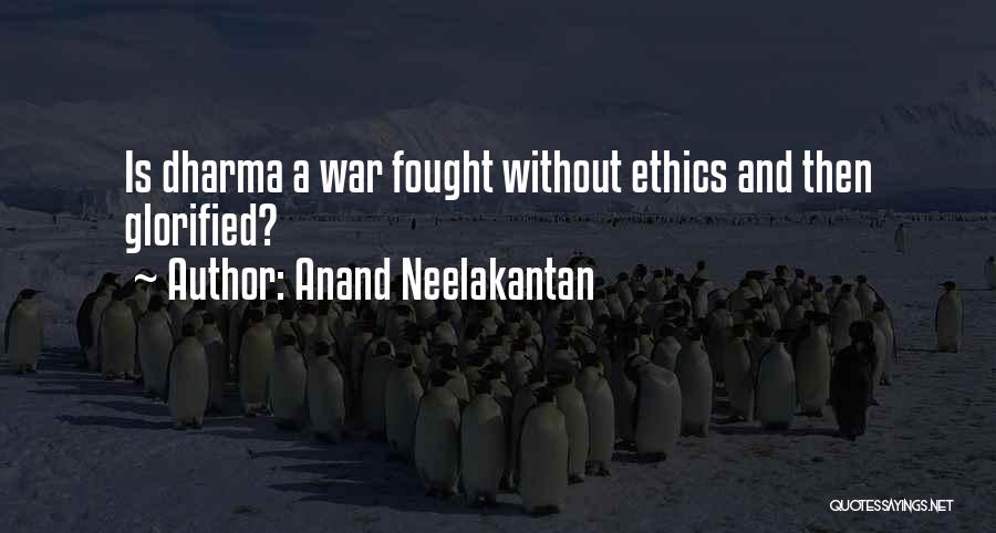 Glorified War Quotes By Anand Neelakantan